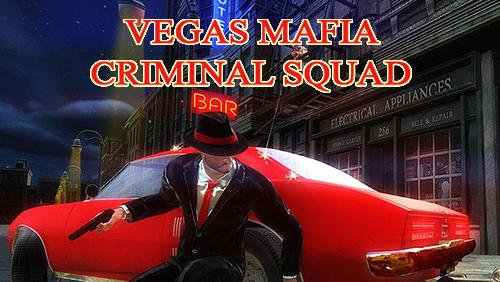 game pic for Vegas mafia criminal squad